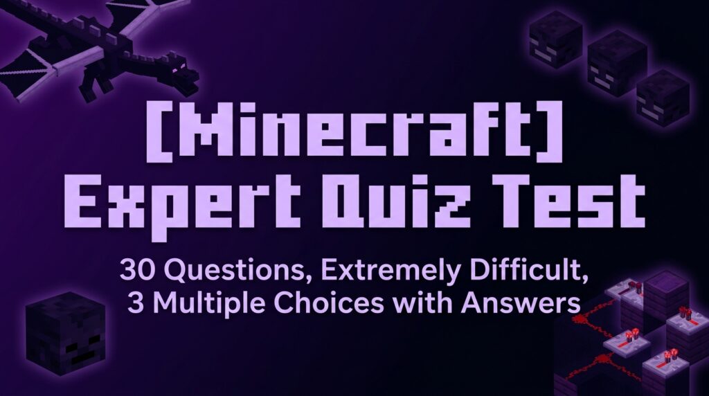 【マインクラフト】超上級クイズ検定｜激ムズ全30問【答え付き3択】